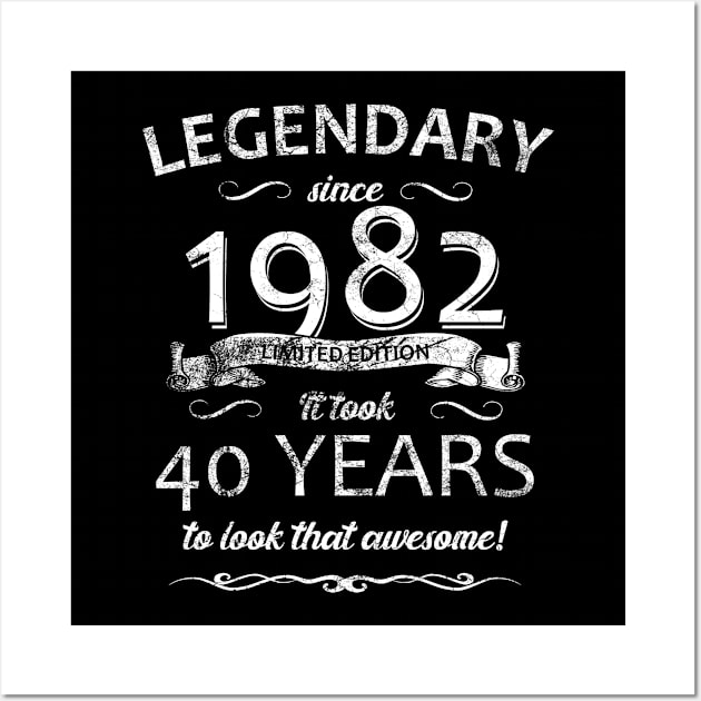 40. Birthday Legendary since 1982 Vintage Wall Art by FNO